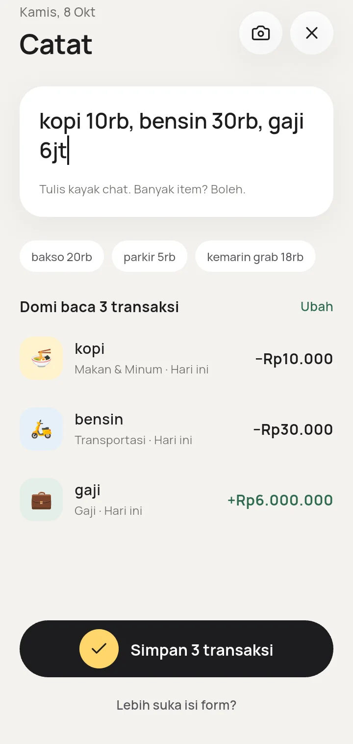 Layar Catat Domi: “kopi 10rb, bensin 30rb, gaji 6jt” kebaca jadi 3 transaksi